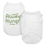 Always Hungry Dog Tank - Funny Dog T-Shirt - Best Design Dog Clothing - Image 3