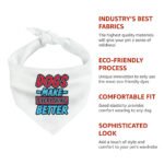 Dogs Make Everything Better Pet Bandana - Print Dog Bandana - Quote Pet Scarf - Image 8