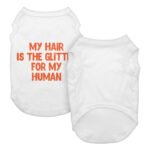 Cool Saying Dog Tank - Best Quote Dog T-Shirt - Printed Dog Clothing - Image 3