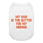 Cool Saying Dog Tank - Best Quote Dog T-Shirt - Printed Dog Clothing - Image 2