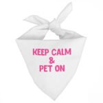 Best Keep Calm Pet Bandana - Trendy Dog Bandana - Cool Pet Scarf