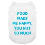 Funny Design Dog Tank - Sarcastic Dog T-Shirt - Cool Saying Dog Clothing