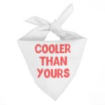 Cool Design Pet Bandana - Sarcastic Dog Bandana - Quote Pet Scarf - Image 2