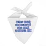Work Hard Pet Bandana - Funny Design Dog Bandana - Best Design Pet Scarf - Image 2