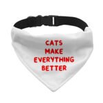 Cool Funny Pet Bandana Collar - Funny Cat Quote Scarf Collar - Cute Dog Bandana - Image 2