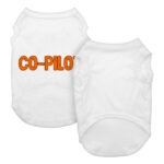 Co Pilot Dog Tank - Best Print Dog T-Shirt - Cool Quote Dog Clothing - Image 3