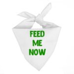 Feed Me Pet Bandana - Cool Dog Bandana - Best Design Pet Scarf - Image 2