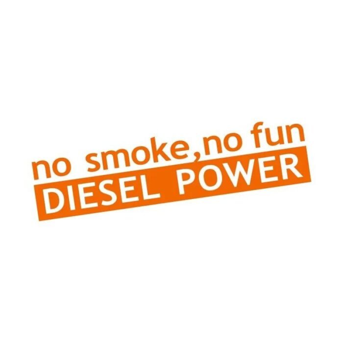 Diesel Power No Smoke No Fun Vinyl Car Sticker – Versatile and Customizable Decal - Image 7