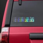 Diesel Power No Smoke No Fun Vinyl Car Sticker – Versatile and Customizable Decal - Image 5