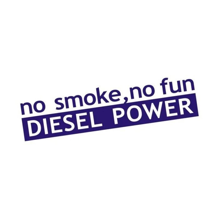Diesel Power No Smoke No Fun Vinyl Car Sticker – Versatile and Customizable Decal - Image 3