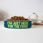 I'm Just Here for the Food Pet Bowl - Funny Design Dog Bowl - Best Print Pet Food Bowl - Image 4
