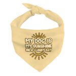 My Dog Is My Sunshine Pet Bandana - Phrase Dog Bandana - Cute Pet Scarf - Image 2