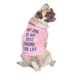 My Dog Is My Best Friend Dog Sleeveless Shirt - Cute Dog Shirt - Art Dog Clothing - Image 4
