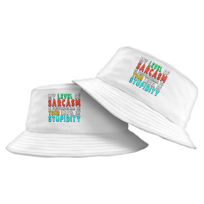 Sarcastic Bucket Hat - Best Design Hat - Graphic Bucket Hat - Image 1